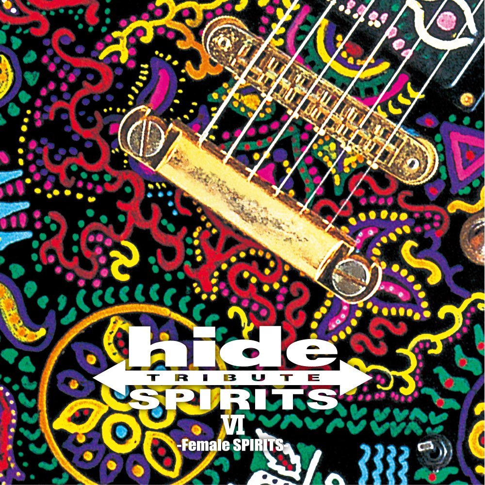 LONG REVIEW――VARIOUS ARTISTS 『hide TRIBUTE VI -Female SPIRITS