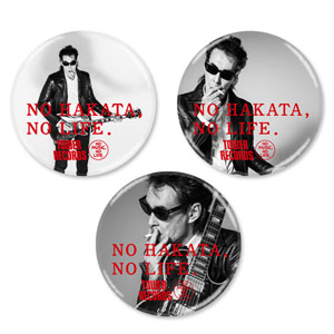 「NO HAKATA, NO LIFE.」缶バッジセット