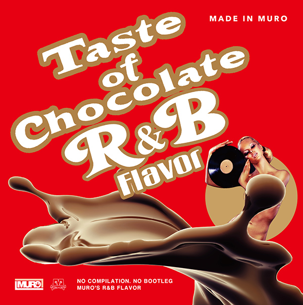 『Taste of Chocolate -R&B Flavor- MADE IN MURO』CDジャケット