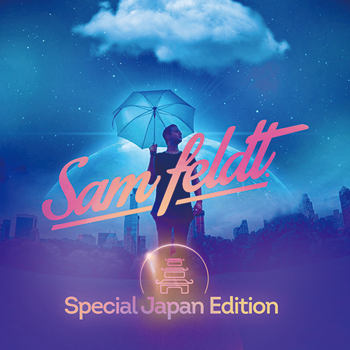 『SAM FELDT - SPECIAL JAPAN EDITION -』