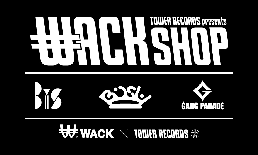 BiS/BiSH/GANG PARADE…コラボ・グッズの販売、展示 名古屋近鉄パッセ店 7Fに POP UP SHOP 「WACK SHOP」  8/25～期間限定でオープン！ - TOWER RECORDS ONLINE