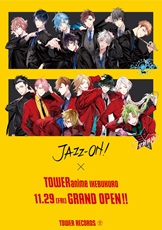 TOWERanime IKEBUKUROオープン記念コラボ『JAZZ-ON!』