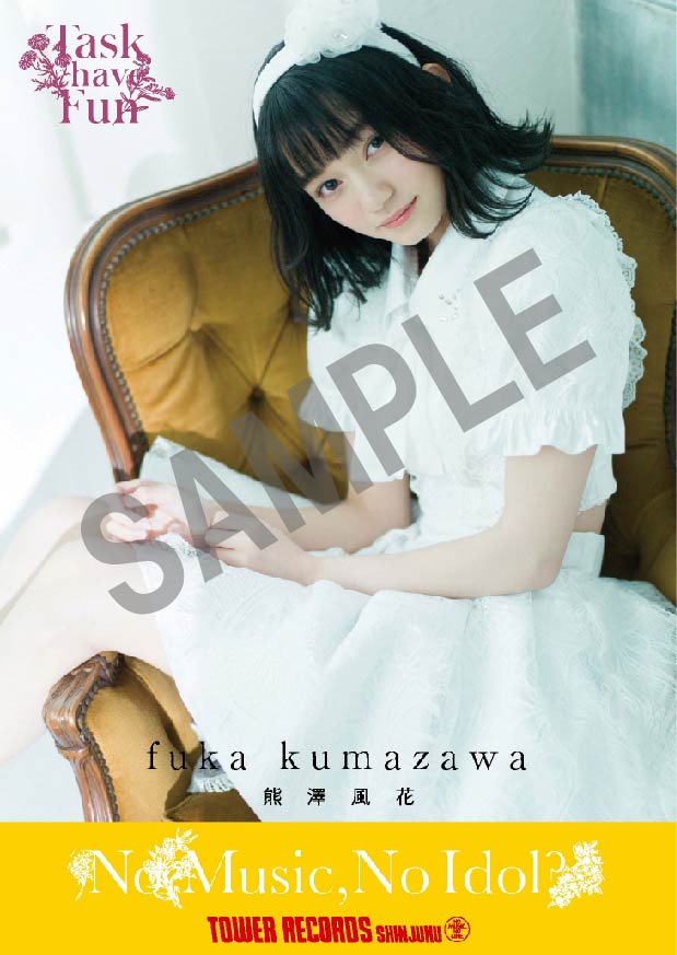 Task have Fun タワレコアイドル企画「NO MUSIC, NO IDOL