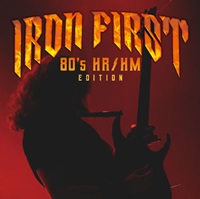 ②	IRON FIRST - 80’s HR/HM EDITION