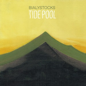 Bialystocks（ビアリストックス） 「Tide Pool」