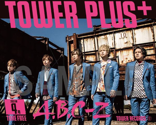 A.B.C-Zがジャニーズ初「TOWER PLUS+」表紙に登場、1年間の連載決定！ - TOWER RECORDS ONLINE