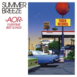 SUMMER BREEZE -AOR- EVERYTIME BEST SONGS
