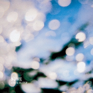 SHE'll SLEEP「NINE」