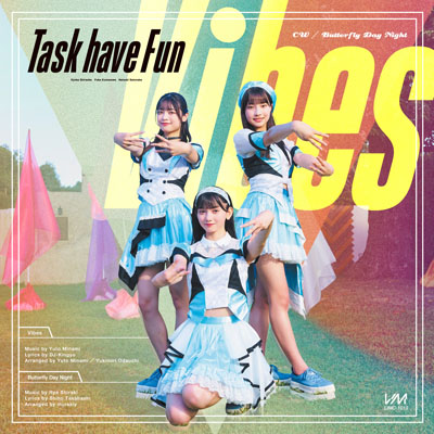 Task have Fun『Vibes』