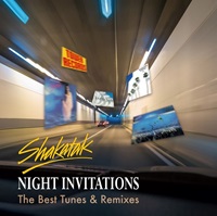 SHAKATAK / NIGHT INVITATIONS:The Best Tunes & Remixes