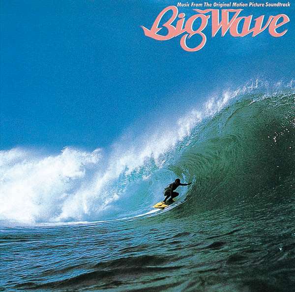 BIG WAVE