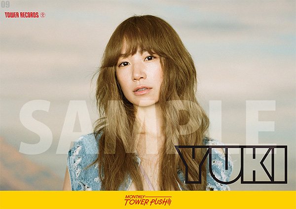 9月度＜MONTHLY TOWER PUSH＞はYUKIをフィーチャー！ - TOWER RECORDS ONLINE