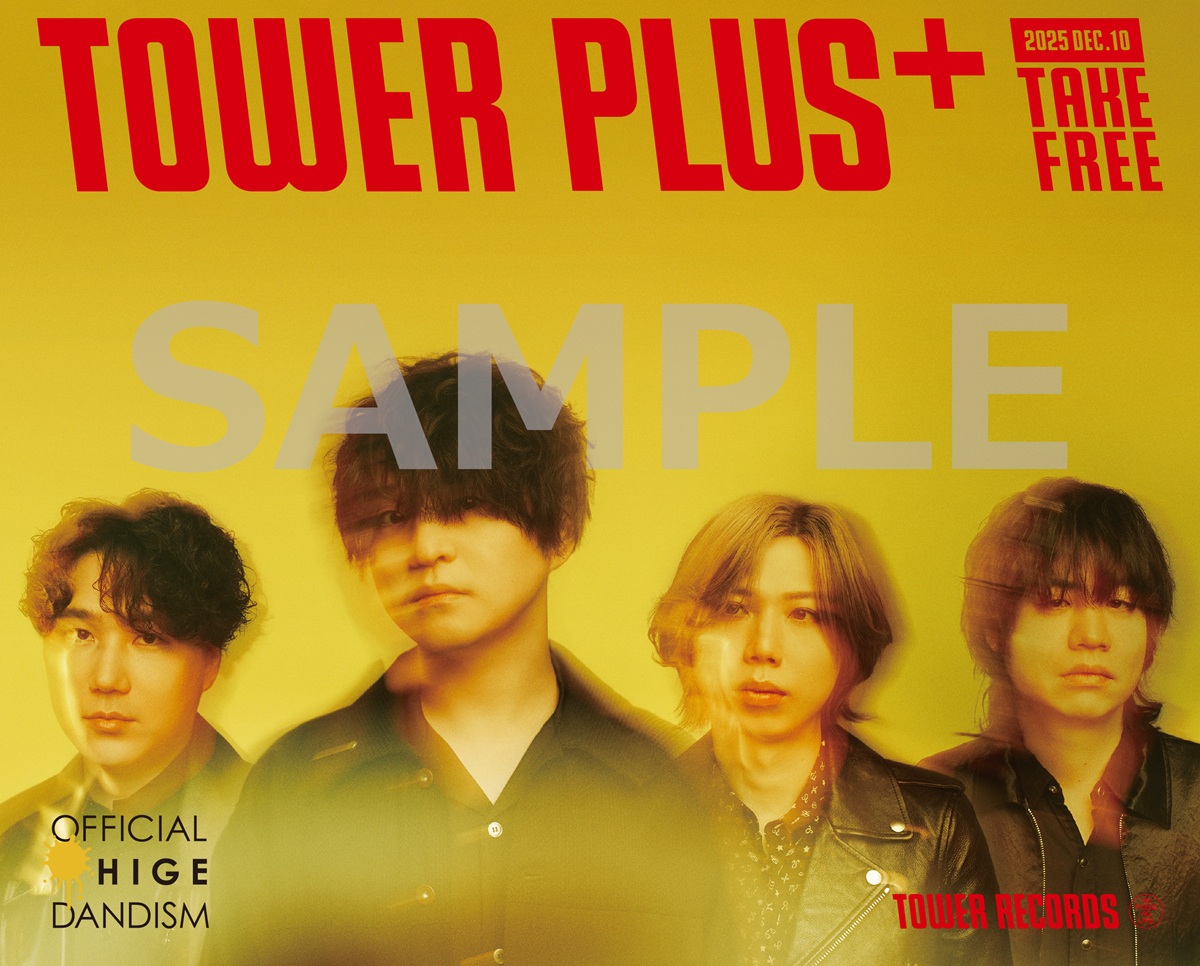 Official髭男dism×TOWER RECORDS 実施決定！