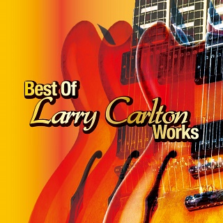 Larry Carlton（ラリー・カールトン）、来日×生誕70年×アルバム・デビュー50年を記念した日本企画ベスト・ワークス・アルバムを9月5日にリリース  - TOWER RECORDS ONLINE