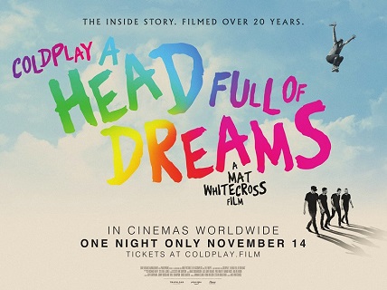 Coldplay コールドプレイ ドキュメンタリー映画 Coldplay A Head Full Of Dreams 11月14日に一夜限りで上映決定 Tower Records Online