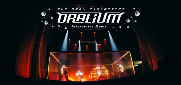 The Oral Cigarettes Interactive Movie Oralium 映画館上映 配信決定 舞台挨拶も Tower Records Online