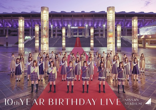 最新情報 乃木坂46 10th YEAR BIRTHDAY LIVE DAY2〈2枚組 