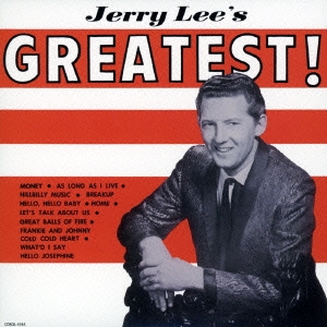 Great Balls Of Fire”などのヒット曲で知られるJerry Lee Lewis