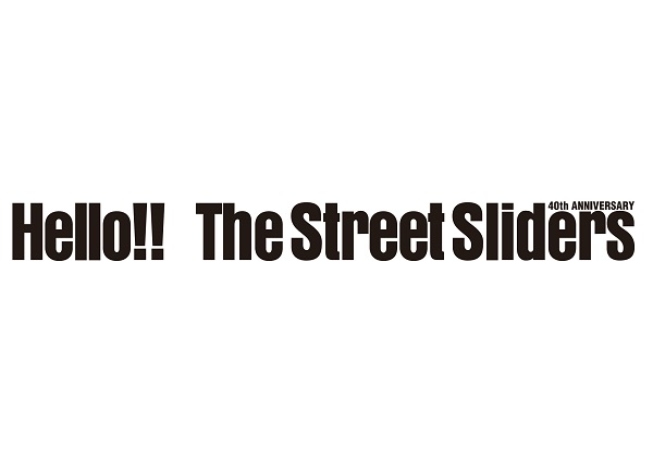 デビュー40周年迎えるThe Street Sliders、22年ぶりに再集結。5月3日に ...