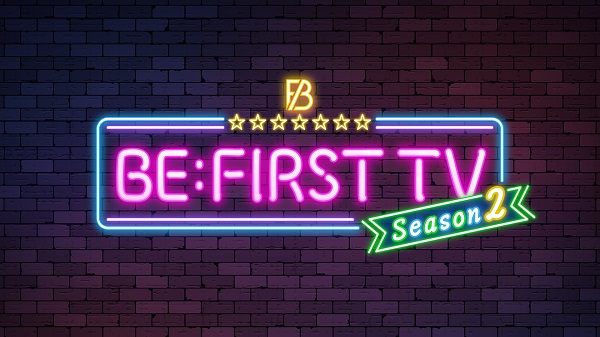 BE:FIRST TV Season2