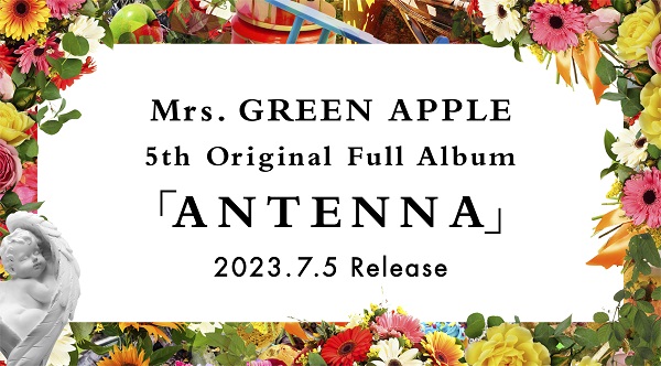Mrs. GREEN APPLE、4年ぶり5作目のオリジナル・フル・アルバム 