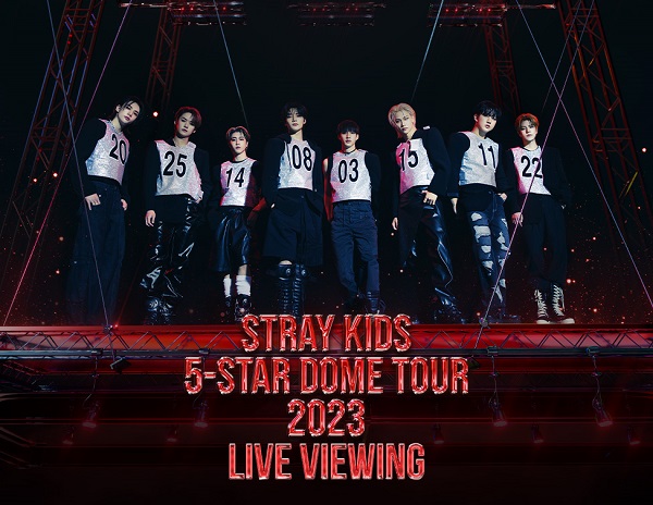 Stray Kids、ドーム・ツアー「Stray Kids 5-STAR Dome Tour 2023 Stray Kids、ドーム・ツアー「Stray Kids 5-STAR Dome Tour 2023