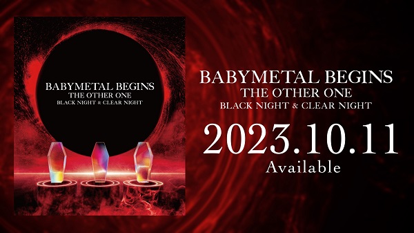 BABYMETAL、10月11日リリースの映像作品『BABYMETAL BEGINS - THE