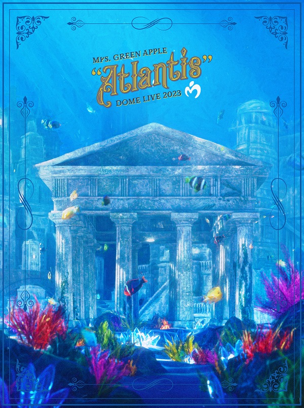 Mrs. GREEN APPLE、ライヴBlu-ray／DVD『DOME LIVE 2023 “Atlantis