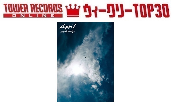 J-POPシングル ウィークリーTOP30」発表。1位はThe Birthday『April 