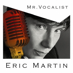 MR. BIGのリード・シンガー Eric Martin、東阪Billboard  Liveでのジャパン・ツアー決定。15年ぶりに大ヒット・カバー・アルバム『Mr.Vocalist』披露 - TOWER RECORDS ONLINE