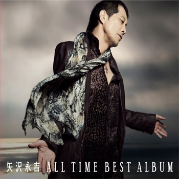 矢沢永吉 『ALL TIME BEST ALBUM』 - TOWER RECORDS ONLINE