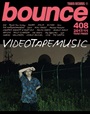 bounce201711_VIDEOTAPEMUSIC