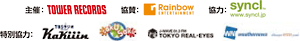 主催：TOWER RECORDS 協賛：RAINBOW ENTERTAINMENT 協力：syncl&trade;