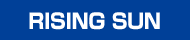 RISING SUN