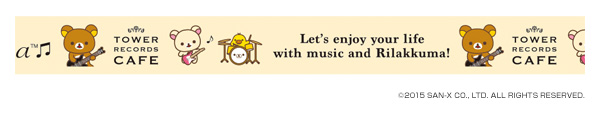 RILAKKUMA × TOWER RECORDS CAFE コラボマスキングテープ 2015