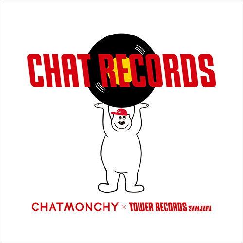 「CHATMONCHY」×「TOWER RECORDS SHINJUKU」