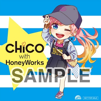 CHiCO with HoneyWorks