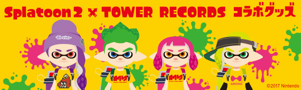 スプラトゥーン2 × TOWER RECORDS コラボグッズ - TOWER RECORDS ONLINE