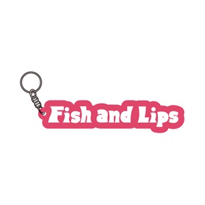 Fish and Lips