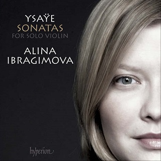 イブラギモヴァのイザイ：無伴奏ヴァイオリン・ソナタ