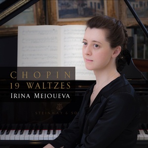 メジューエワ~ショパン:19のワルツ集(2015年7月&9月、新録)