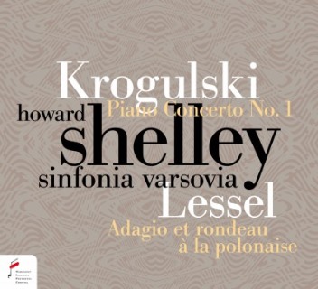 ハワード・シェリー弾き振りによる『ショパンの時代の音楽』シリーズ最新巻はポーランドの作曲家クログルスキ＆レッセルの協奏的作品集 - TOWER  RECORDS ONLINE
