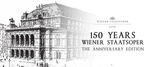 初出音源5公演を含む！『ウィーン国立歌劇場 創立150年記念BOX』限定盤