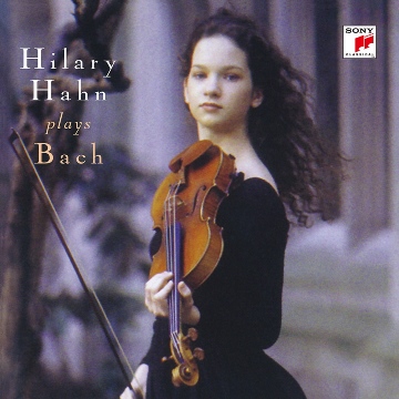 ヒラリー・ハーン/バッハ：無伴奏ヴァイオリン・パルティータ第2、3番 