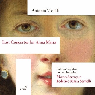 ヴィヴァルディ：アンナ・マリアのための失われた協奏曲集