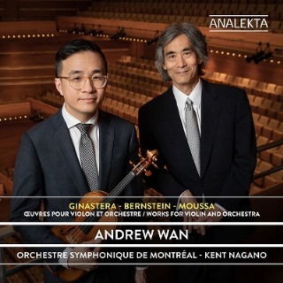 ヒナステラ、バーンスタイン、ムーサ：ヴァイオリンと管弦楽のための作品集