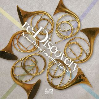 日本初の本格的ナチュラル・ホルンアンサンブル！ナチュラルホルンアンサンブル東京～『re-Discovery』 - TOWER RECORDS  ONLINE