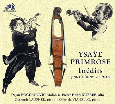 5曲が世界初録音!!イザイとプリムローズによるヴィオラ、ヴァイオリン 