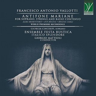 ヴァロッティ：ソプラノ、弦楽器と通奏低音のための《聖母マリアのアンティフォナ》