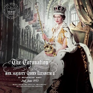 エリザベス女王1953年戴冠式（公式レコードからの音楽）